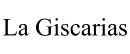 LA GISCARIAS trademark