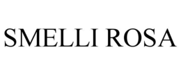 SMELLI ROSA trademark