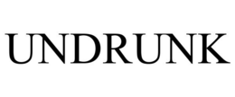 UNDRUNK trademark