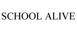 SCHOOL ALIVE trademark