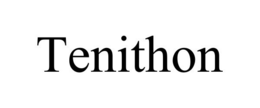 TENITHON trademark