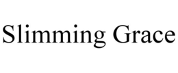 SLIMMING GRACE trademark
