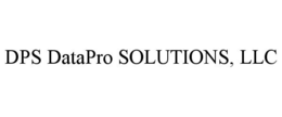 DPS DATAPRO SOLUTIONS, LLC trademark
