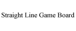 STRAIGHT LINE GAME BOARD trademark