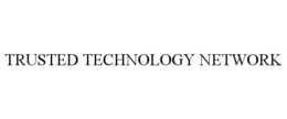 TRUSTED TECHNOLOGY NETWORK trademark