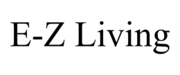 E-Z LIVING trademark