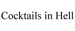 COCKTAILS IN HELL trademark