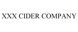 XXX CIDER COMPANY trademark