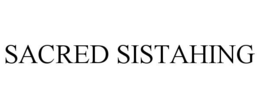 SACRED SISTAHING trademark