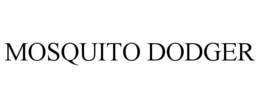 MOSQUITO DODGER trademark