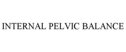 INTERNAL PELVIC BALANCE trademark