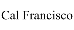 CAL FRANCISCO trademark