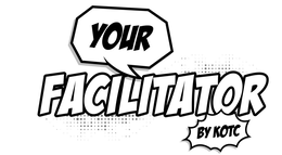 YOUR FACILITATOR BY KOTC trademark