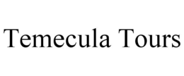 TEMECULA TOURS trademark