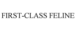 FIRST-CLASS FELINE trademark