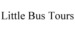 LITTLE BUS TOURS trademark