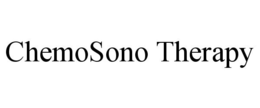 CHEMOSONO THERAPY trademark