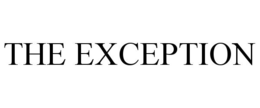 THE EXCEPTION trademark