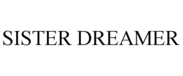 SISTER DREAMER trademark