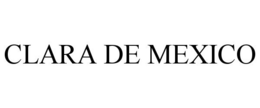CLARA DE MEXICO trademark
