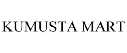 KUMUSTA MART trademark