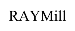 RAYMILL trademark