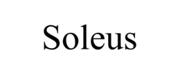SOLEUS trademark