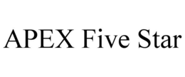 APEX FIVE STAR trademark