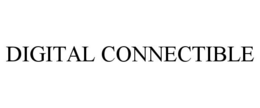 DIGITAL CONNECTIBLE trademark