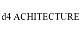 D4 ACHITECTURE trademark