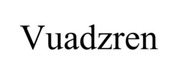 VUADZREN trademark