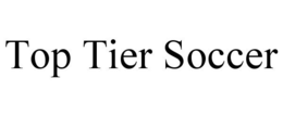 TOP TIER SOCCER trademark