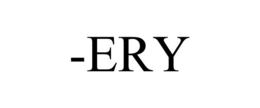 -ERY trademark