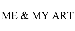 ME & MY ART trademark