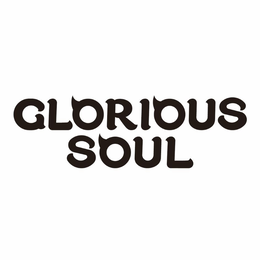 GLORIOUS SOUL trademark