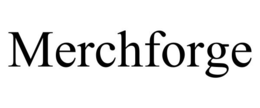 MERCHFORGE trademark