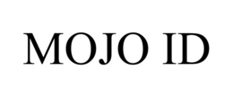 MOJO ID trademark