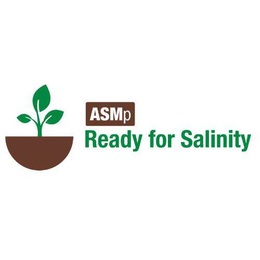 ASMP READY FOR SALINITY trademark