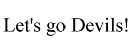 LET'S GO DEVILS! trademark