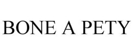 BONE A PETY trademark