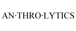 AN·THRO·LYTICS trademark