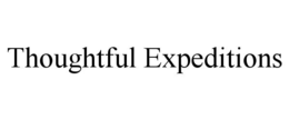 THOUGHTFUL EXPEDITIONS trademark