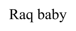 RAQ BABY trademark