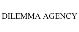 DILEMMA AGENCY trademark