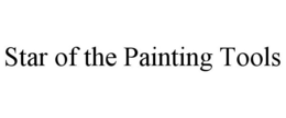 STAR OF THE PAINTING TOOLS trademark