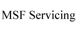 MSF SERVICING trademark