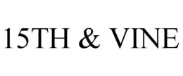 15TH & VINE trademark