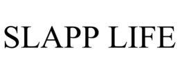 SLAPP LIFE trademark