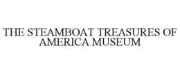 THE STEAMBOAT TREASURES OF AMERICA MUSEUM trademark
