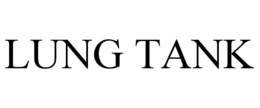 LUNG TANK trademark